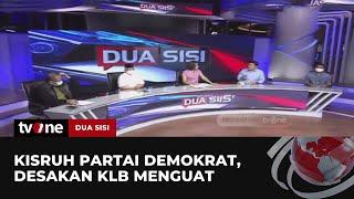 [FULL] Kisruh Partai Demokrat, Desakan KLB Menguat | Dua Sisi tvOne