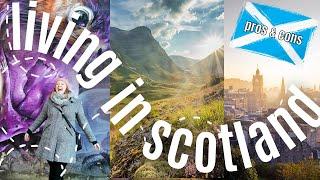 Pros and Cons of living in Scotland | What is it like to live in Edinburgh