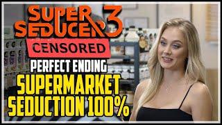 Super Seducer 3 Supermarket Seduction Perfect Ending