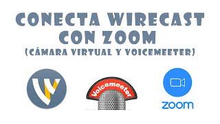 Transmite con Wirecast a Zoom con Virtualcam y VoiceMeeter