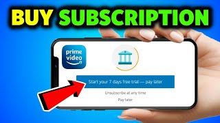 How To Create Amazon Prime Video Account and Buy Subscription