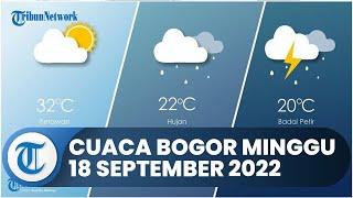 Info Cuaca Jabodetabek Minggu 18 September 2022, Wilayah Bogor dan Depok Hujan Ringan