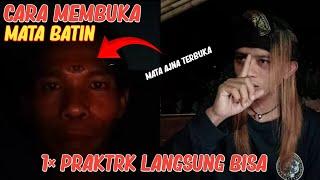 Langsung praktek \\ Cara Ampuh Membuka mata batin