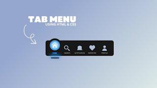 How To Create Tab Menu Indicator Using Only Html & Css