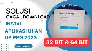 SOLUSI GAGAL DOWNLOAD DAN INSTALL APLIKASI UJIAN UP PPG TAHUN 2023