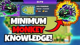 Lych Elite Tutorial || Minimum Monkey Knowledge || Polyphemus (BTD6)