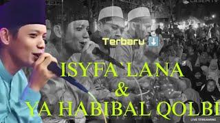 TERBARU ‼️ ISYFA`LANA & YA HABIBAL QOLBI  ( versi india ala KAK ARDHINANSYAH )