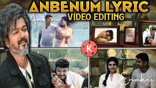 Leo Anbenum lyric video editing|making thamizha