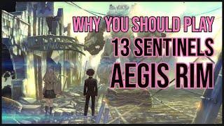 Why I think 13 Sentinels Aegis Rim is a Must Play! (No Spoilers)