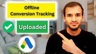 How to set up offline conversion tracking in Google ads?[2024]