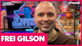 FREI GILSON - TICARACATICAST | EP 562