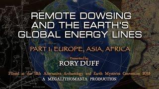 Remote Dowsing and the Earth's Global Energy Lines - Rory Duff - FULL LECTURE