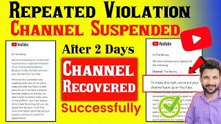 Channel Recovered 101% ! Repeated Violations ! We have Removed Your Channel From YouTube, Tech israr