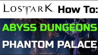 Lost Ark: Abyss Dungeons | Phantom Palace (5 minutes)