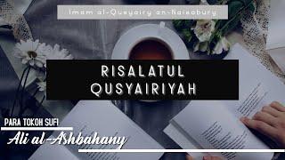 Risalatul Qusyairiyah | Tokoh Sufi | Ali al-Ashbahany