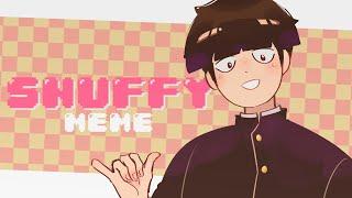 SNUFFY meme | mob psycho 100