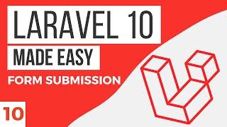 Laravel Form submission | Laravel 10 Tutorial #10