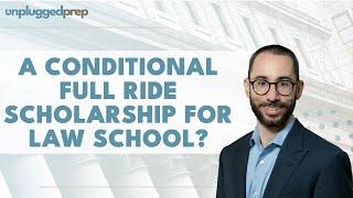 A Conditional Full Ride Scholarship for Law School?