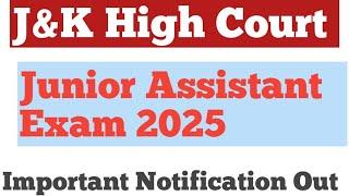 J&K High Court Junior Assistant Exam|| Important Notification Out|| Admit Card