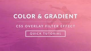 CSS Gradient Color Overlay in Background Image (Quick Tutorial)