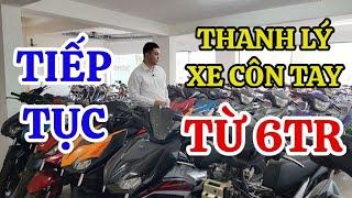 Lô xe côn tay thanh lý giá rẻ tháng 04/2024 | Toàn Xe Máy Toàn Trung