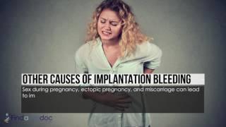 What Is Implantation Bleeding?