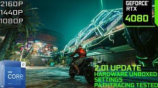 CyberPunk 2077 2.01 Update |  RTX 4080 16GB+i7 13700K | 4K-1440p-1080p Hardware Unboxed settings