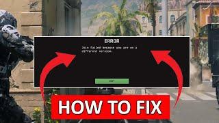 How To Fix Join Failed Because You Are on a Different Version Error MW3 On PC/Xbox/PS5