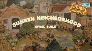 Sunken Villager Neighborhood Speed Build // Animal Crossing New Horizons