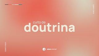 Culto Doutrina -  27/06/2024