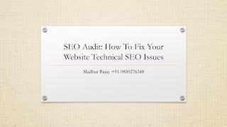 SEO Audit: How To Fix Your Website Technical SEO Issues