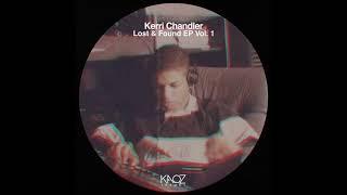 Kerri Chandler - What Will We Do (Feat. Grampa) [KT024V]