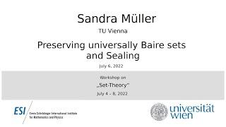 Sandra Müller - Preserving universally Baire sets and Sealing