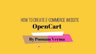 Create E-Commerce website in 20 mins |  OpenCart | Step by Step Guide  installation & adding theme