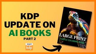 Don't Upload AI Coloring Books To Amazon KDP Unless You Do THIS | AI Update Part 2