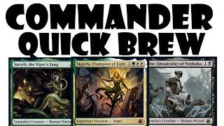 Commander Quick Brew | Saryth, Sigarda and Jadar