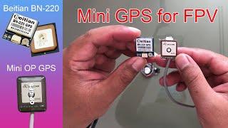 Beitian BN-220 GPS and Mini OP GPS for FPV