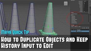 Maya Quick Tip 11: How to Duplicate Objects and Keep History Input to Edit