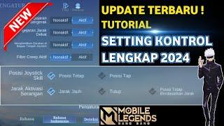 CARA SETTING KONTROL MOBILE LEGENDS TERBARU 2024 | TUTORIAL SETTINGAN MOBILE LEGENDS TERBARU