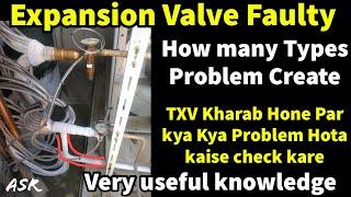 Thermostatic Expansion valve Repair Video TXV Defective what’s problem Crate Learn very useful