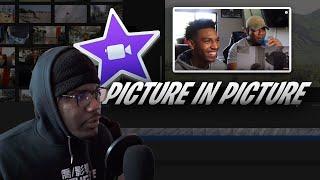 iMovie Picture In Picture Tutorial - 2021