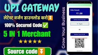 New UPI Payment Gateway Update version download | How to make Upi Qr code payment gateway website