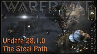 Warframe - Update 28.1.0 The Steel Path