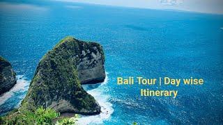 Bali Tour | Bali Places to Visit | Day wise Itinerary | Nusa Penida