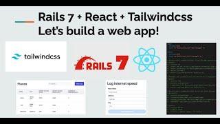 Live coding: Making a Web App in Rails 7 + React + Tailwindcss