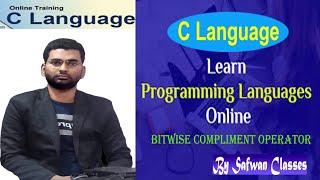 Bitwise Complement( ~ )operator in C language