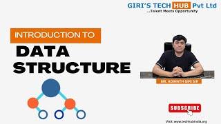 Introduction to Data Structures | Master the Basics | Giri's Tech Hub | Trainer: Mr. Adinath Giri