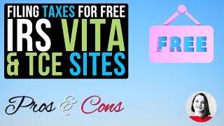 Pros & Cons of Filing Your Taxes for Free with IRS VITA & TCE