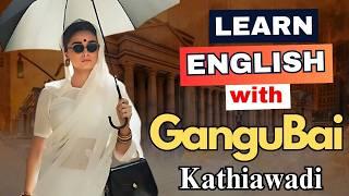 Learn English with Gangubai Kathiawadi Movie Subtitle (Bollywood) Part-2 | English Speaking Practice