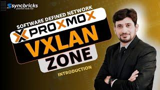 VXLAN Zone in Proxmox SDN: Unlock Scalable & Flexible Networking